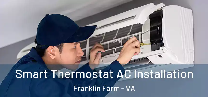  Smart Thermostat AC Installation Franklin Farm - VA